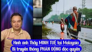 Hình ảnh Thầy MINH TUỆ bị truyền thông độc quyền tại Malaysia