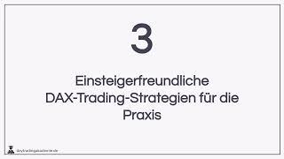 Erfolgreiches DAX-Trading für Einsteiger mit geringem Startkapital (Einführung + 3 Strategien)