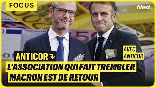 ANTICOR : L'ASSOCIATION QUI FAIT TREMBLER MACRON EST DE RETOUR