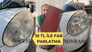 Ucuz Yollu Far Parlatma Nasıl Yapılır? 10 TL ile Far Parlatma Yöntemi | Dene Uygula |Otonom Garage