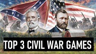 TOP 3 AMERICAN CIVIL WAR STRATEGY GAMES