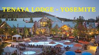 Tenaya Lodge Yosemite Review - Yosemite National Park