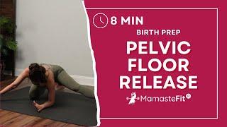 8 Minute Pelvic Floor Release Workout