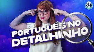 Português no Detalhinho – Profª. Janaina Arruda