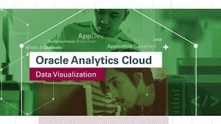 Oracle Analytics Cloud Data Visualization Workshop
