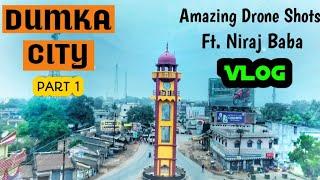 Dumka District Explore Ft. Niraj Baba Part 1 || SP college || Shiv pahar || Dharm sthal || Tin Bazar