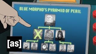 Blue Morpho's Pyramid of Peril | The Venture Bros. | Adult Swim