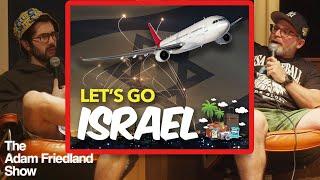 Traveling to Israel in 2024! | The Adam Friedland Show