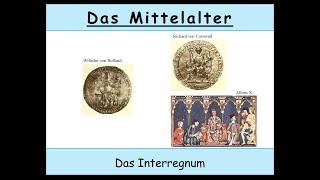 Interregnum: Mittelalter, Wilhelm v. Holland, Richard v. Cornwall, Alfons X., Rudolf v. Habsburg 2/3