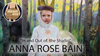 "In and Out of the Studio" Anna Rose Bain