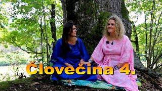 Človečina 4.  so Svetlanka Oboňová Čarovné dary Zeme