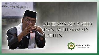 MUHAMMAD ZAHIR DAN MUHAMMAD BATHIN - KAJIAN TAUHID || UST. SYAFARUDDIN S.AG