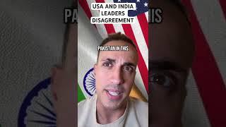USA And India Leaders Disagreement