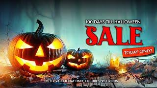 100 DAYS TO HALLOWEEN SALE 