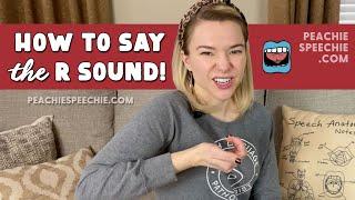 How to say the R sound (retroflexed) by Peachie Speechie