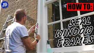 How To Seal Window Frames using Geocel Window Sealant