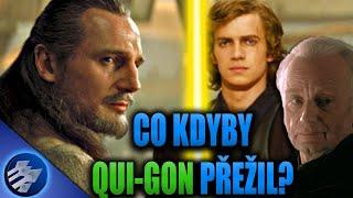 Co Kdyby Qui-Gon Jinn PŘEŽIL?