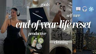 end of year life RESET  2025 goal setting, deep cleaning, organizing, self-care, cooking..‍️️