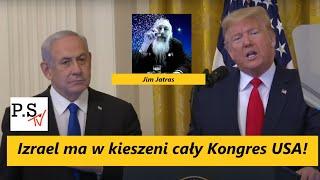 Izrael ma w kieszeni cały Kongres USA! Deep State nie pozwoli Trumpowi wygrać! J. Jatras