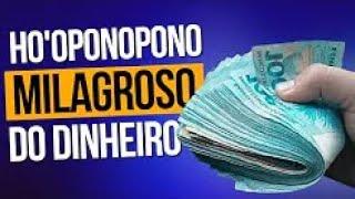 ASSOMBROSO HO'OPONOPONO MÁGICO QUE PUXA MUITO DINHEIRO   SIGA EM FRENTE!!!