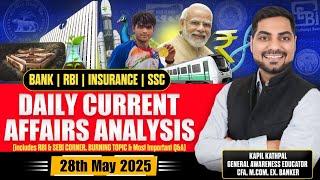 28th May 2025 Daily Current Affairs | RRB PO/Clerk, SBI & Bank Exams Current Affairs | Kapil Kathpal
