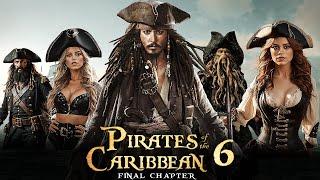 Pirates of the Caribbean - 6 Final Chapter Full Movie Facts (2025) | Johnny Depp | Jenna Ortega