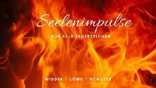 Seelenimpulse für Feuerzeichen (Sternzeichen Reading) Widder, Löwe, Schütze