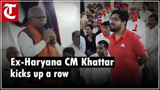 'Isko bahar nikalo': Union Minister Khattar asks security to remove youth from meeting