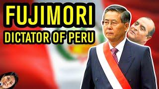 Alberto Fujimori: Dictator of Peru