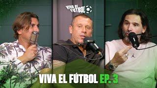 Ep.3 | Viva el Futbol 02/09/2024