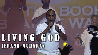 Living God - FIG Worship Culture ft Frank Murara