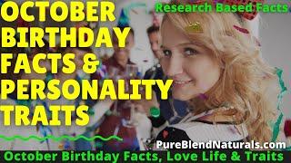 FACTS ABOUT OCTOBER BABIES & PERSONALITY TRAITS (What To Expect In Relationship With October Born)