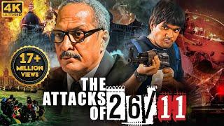 Nana Patekar's THE ATTACKS OF 26/11- Full Hindi Action Movie 4K | Atul Kulkarni | Bollywood Movies