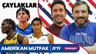 Çaylaklar, Giannis, Gobert, Curry, Evlat Listesi I Kaan Kural-İnan Özdemir & Amerikan Mutfak B19