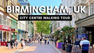 Birmingham Walking Tour, UK: Exploring Birmingham City Center (Full Video) - 4K