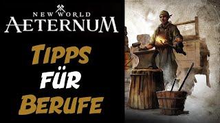 Tipps für Berufe und HerstellungNew World Aeternum