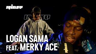 Logan Sama feat. Merky ACE | Rinse FM