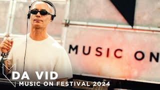 DA VID at MUSIC ON FESTIVAL 2024 • AMSTERDAM | Opening set