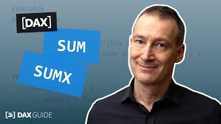 SUM, SUMX - DAX Guide