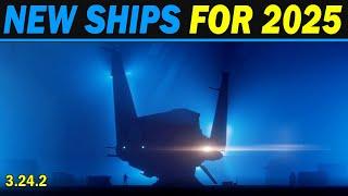 Star Citizen: New Ships revealed that are being released in 2025