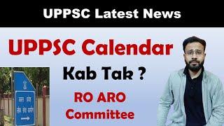 uppsc 2025 Calendar कब RO ARO Re Exam Committee latest news