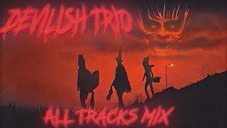 ALL DEVILISH TRIO TRACKS MIX VOL. 1 / PAST JUNTS / DEVILISH TRIO / THE BEAT DOWN