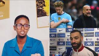 MO SALAH oo ku hanjbay koobka iska jir Arsenaleey,Dagaalka De Bruyne iyo Pep,Qeylada United+Chelsea+