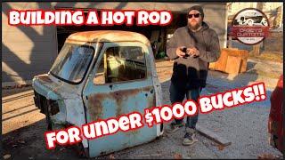 BUILDING A HOT ROD FOR UNDER $1000 DOLLARS!! HOW TO BUILD A RAT ROD 54 FORD TRUCK FOR UNDER A GRAND!