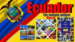 The national anthem of Ecuador"Salve, Oh Patria!"/vocal, adopted September 29, 1948