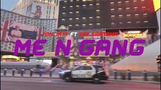 TON Jayy ft. Kay SanTana "Me N Gang" [Official Music Video] (Shot by @tj_film.s)