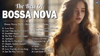 Playlist Bossa Nova Covers 2024  Best Collection Bossa Nova Cool Music  Relaxing Bossa Nova Music