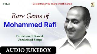 Rare Gems of Mohammed Rafi Vol. 2 | Collection of Rare & Unreleased Hindi Film Songs | Audio Jukebox