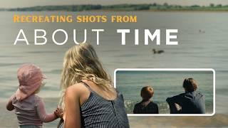 I recreated shots from About Time