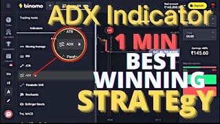 ADX Indicator How To Use Best Strategy || Upto 100% WINNING || BINOMO EXPERT